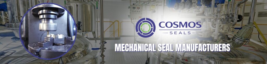 Mechanical Seal Manufacturer | Cosmos Seals