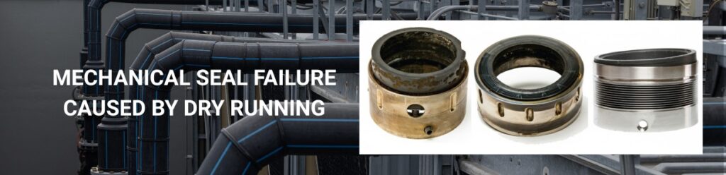 Mechanical seal failure caused by dry running in chemical pump | Cosmos Seals