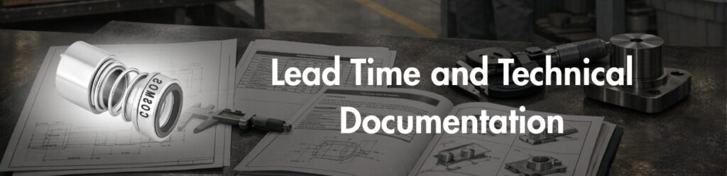 Mechanical seal manufacturing lead time and technical documentation including drawings and specifications provided by Cosmos Seals