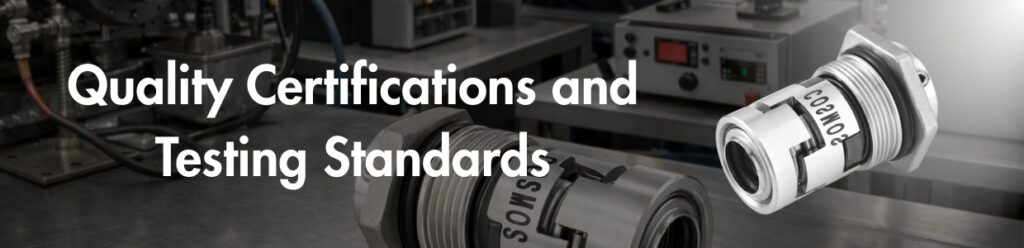 Quality certifications and testing standards followed by Cosmos Seals for industrial mechanical seals